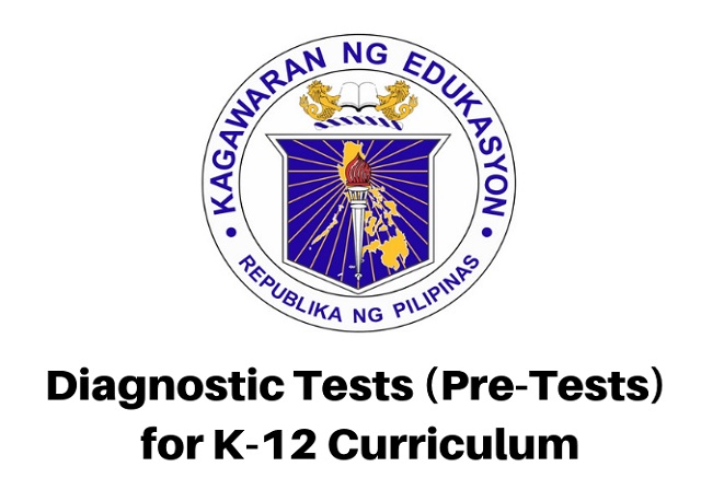 FREE DepEd Diagnostic Tests for K-12 Curriculum
